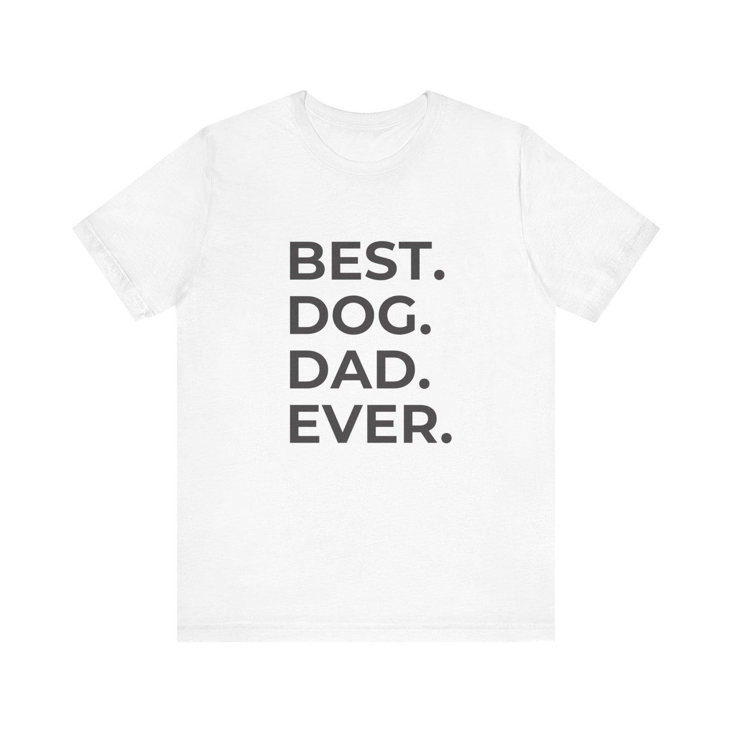 BEST DOG DAD Short Sleeve Tee