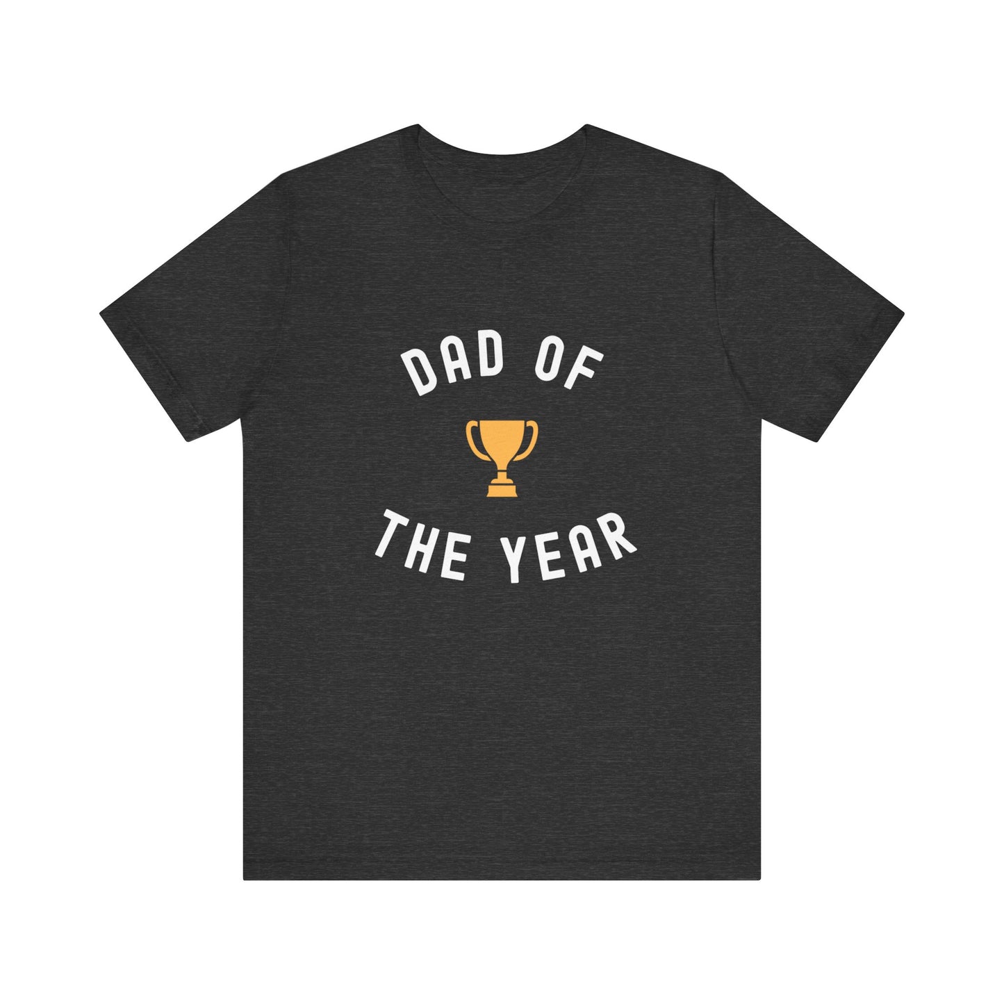 Dad of the Year Short Sleeve Tee