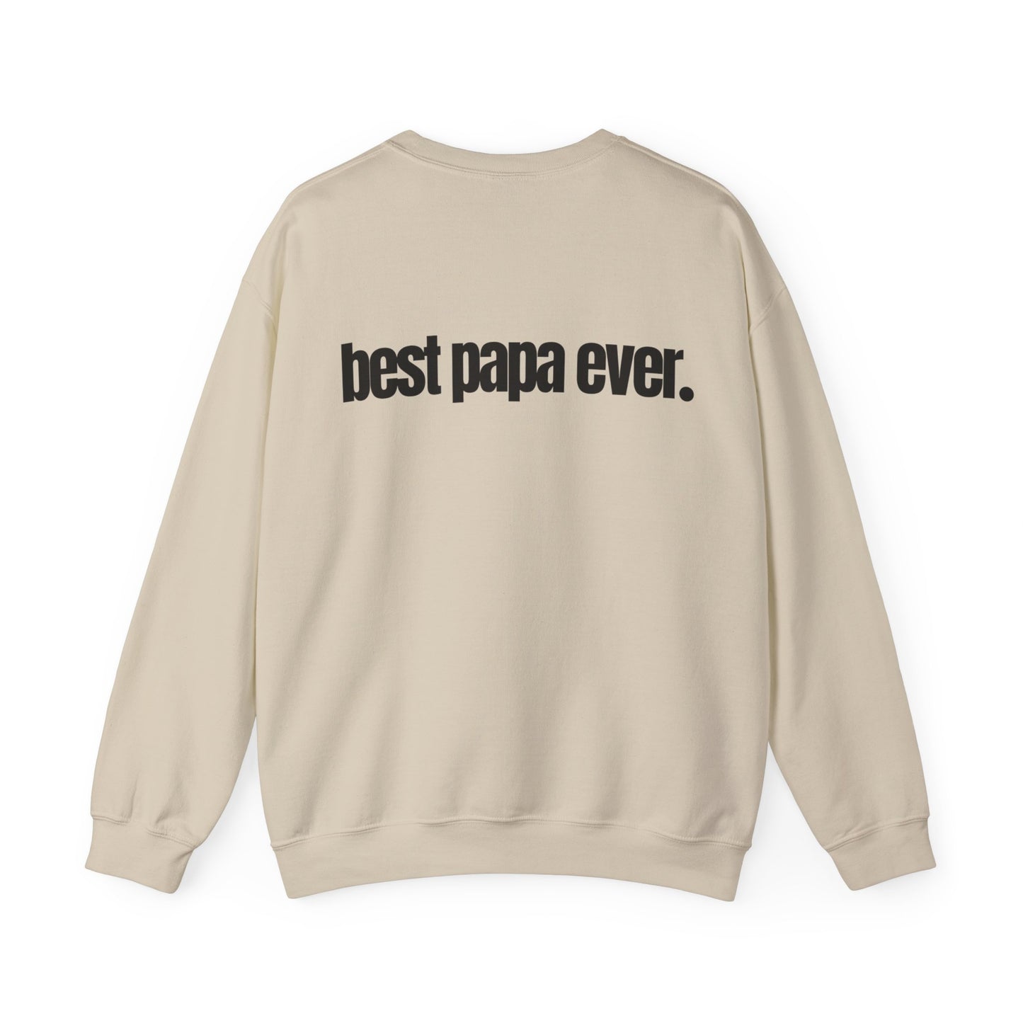 Best Papa Ever Sweatshirt