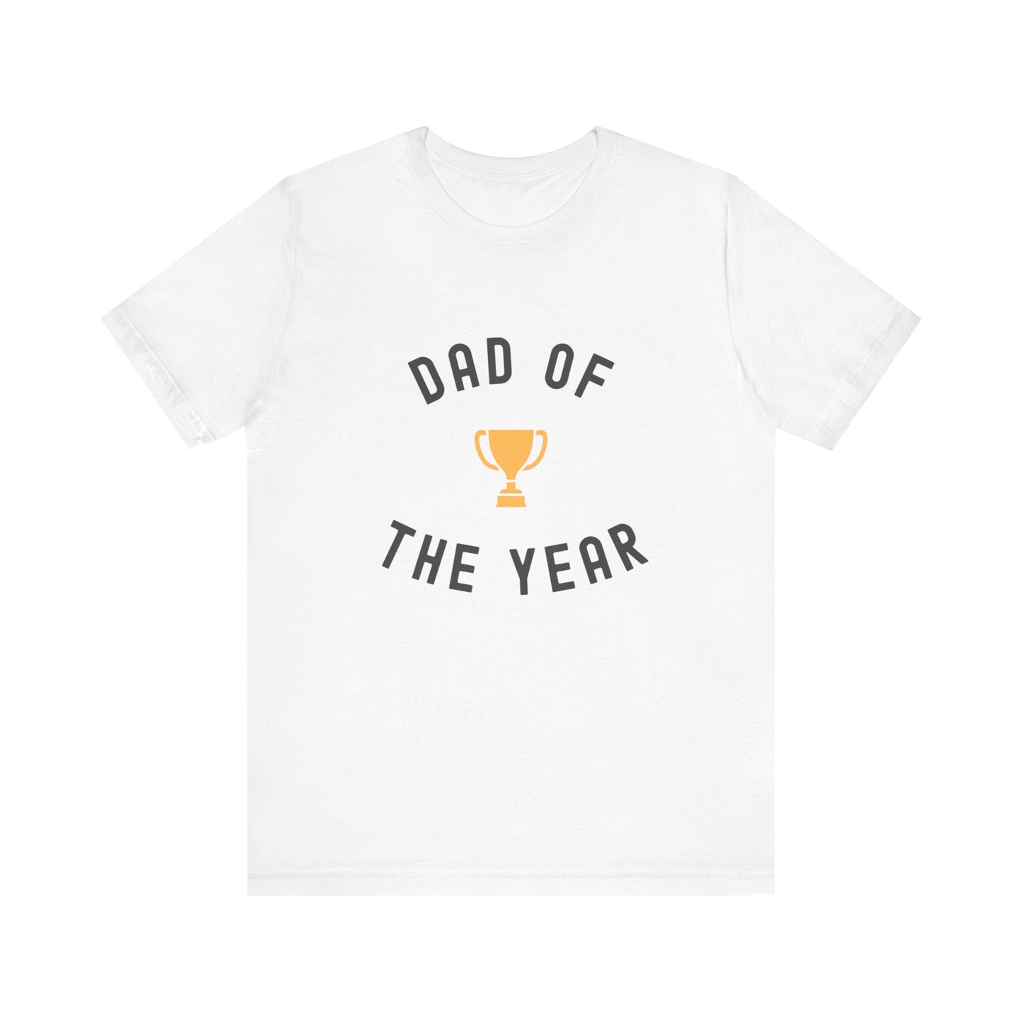 Dad of the Year Short Sleeve Tee