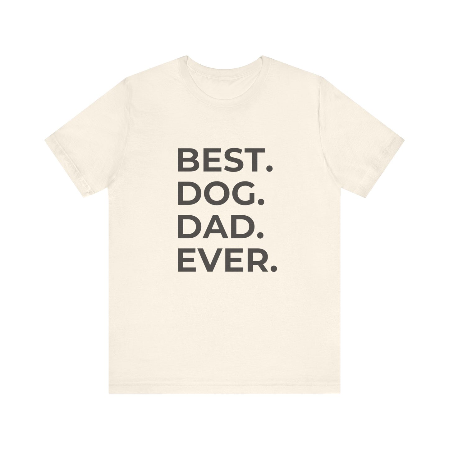 BEST DOG DAD Short Sleeve Tee