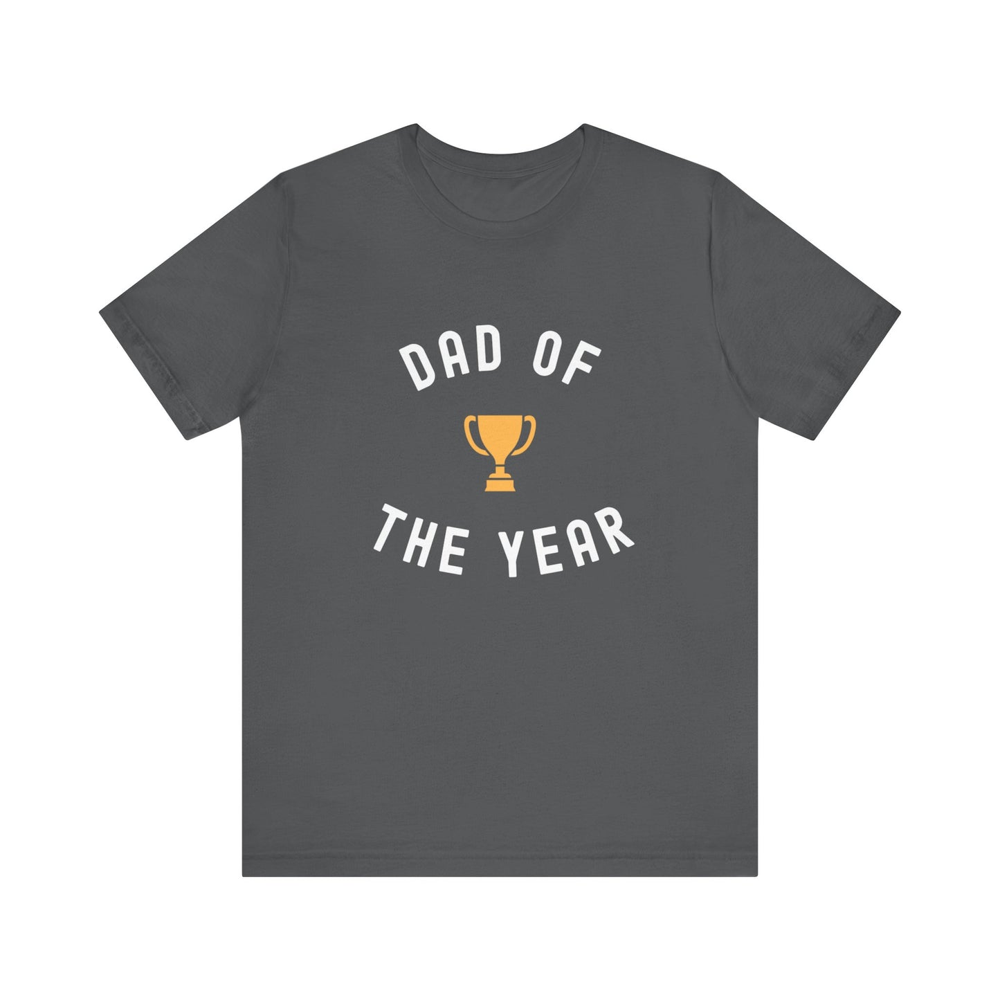 Dad of the Year Short Sleeve Tee