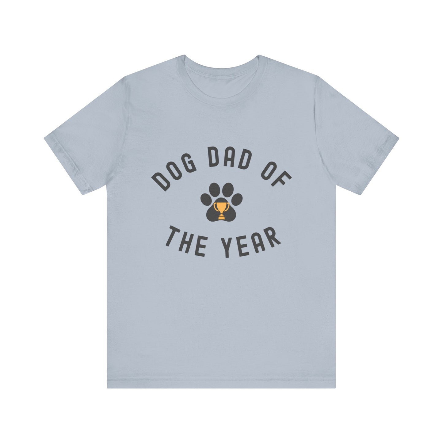 DOG Dad of the Year Short Sleeve Tee