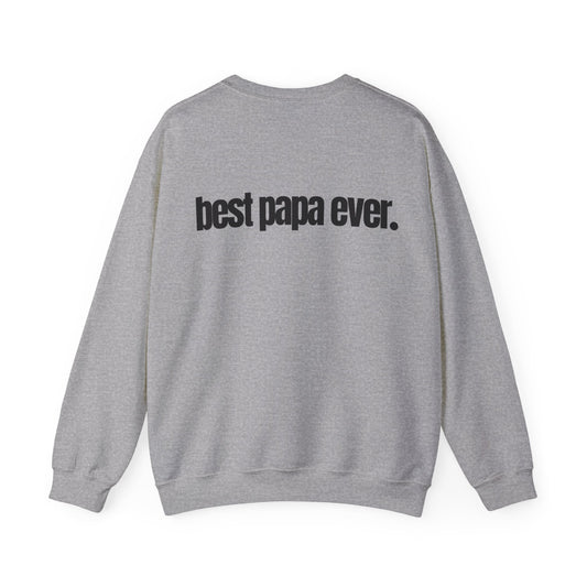 Best Papa Ever Sweatshirt