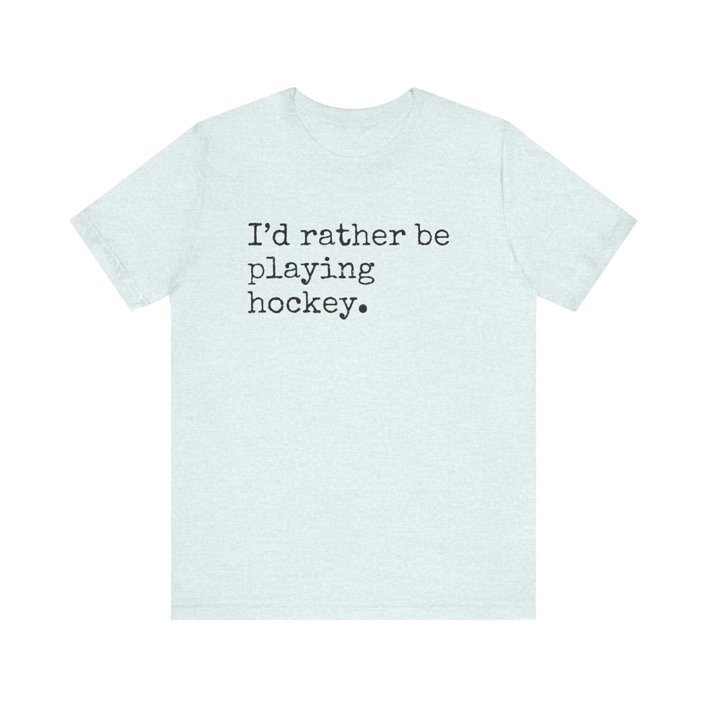 Play Hockey T-Shirt