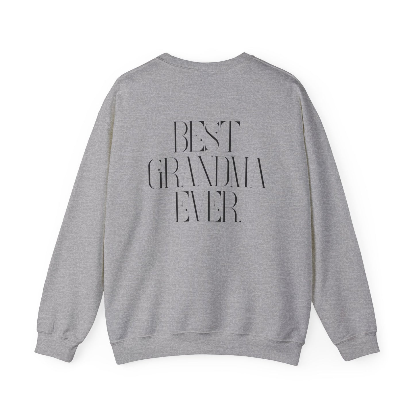 Best Grandma Ever Sweatshirt