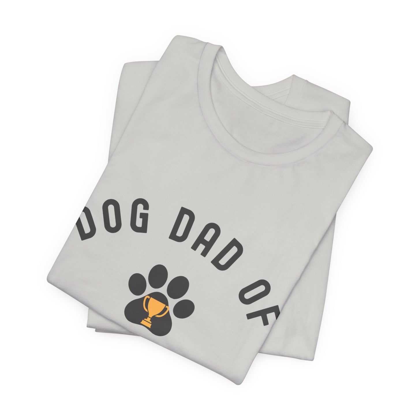 DOG Dad of the Year Short Sleeve Tee