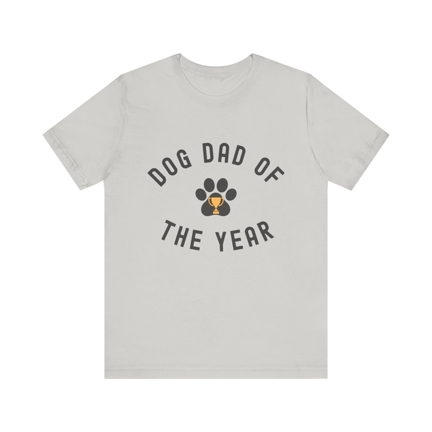 DOG Dad of the Year Short Sleeve Tee