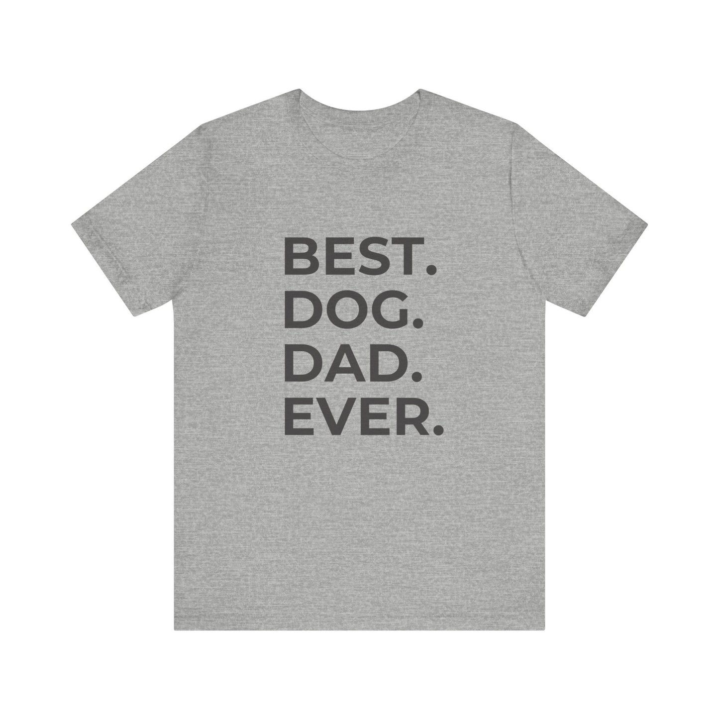 BEST DOG DAD Short Sleeve Tee