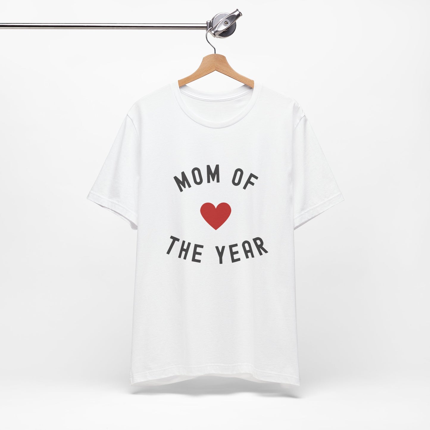 Mom of the Year T-Shirt