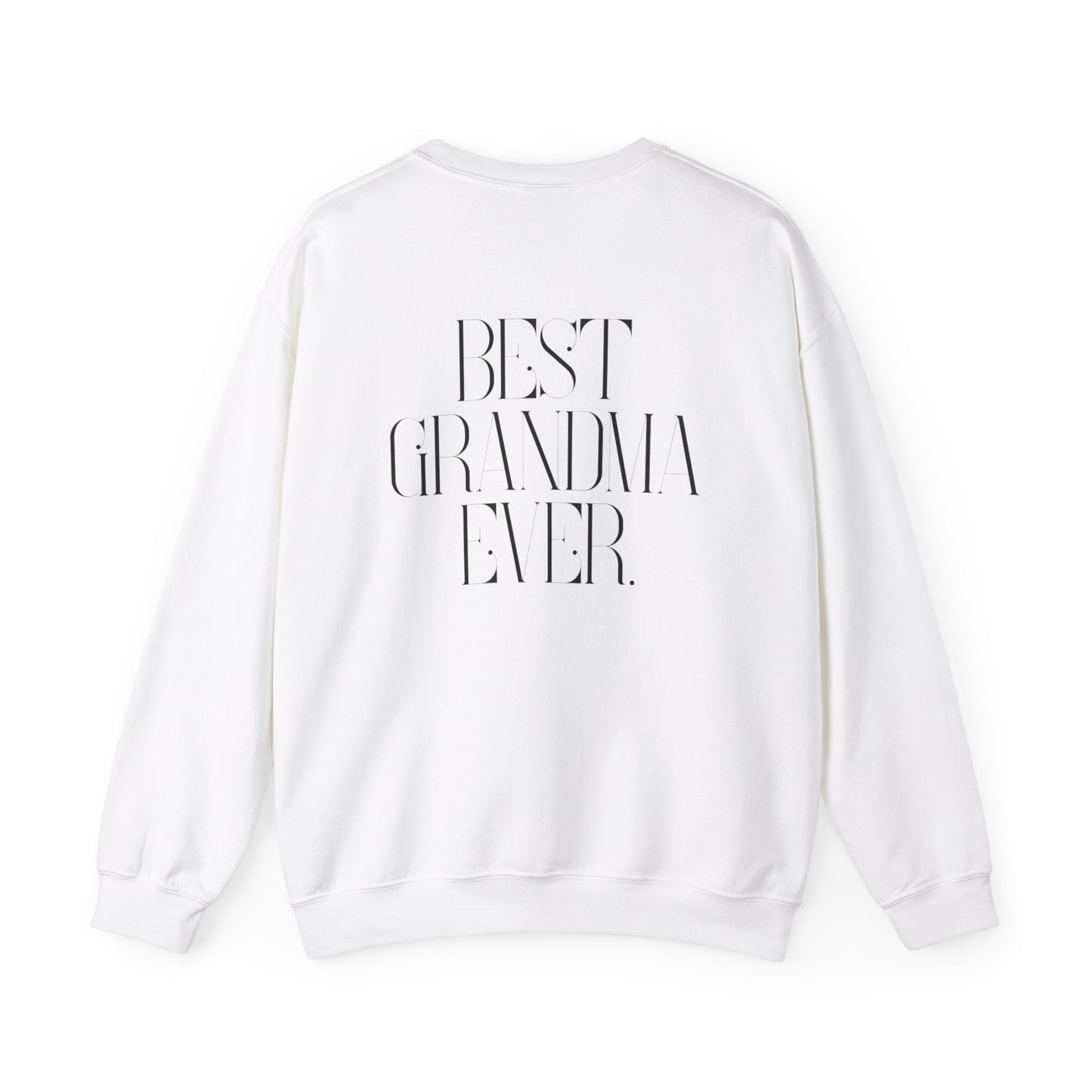 Best Grandma Ever Sweatshirt