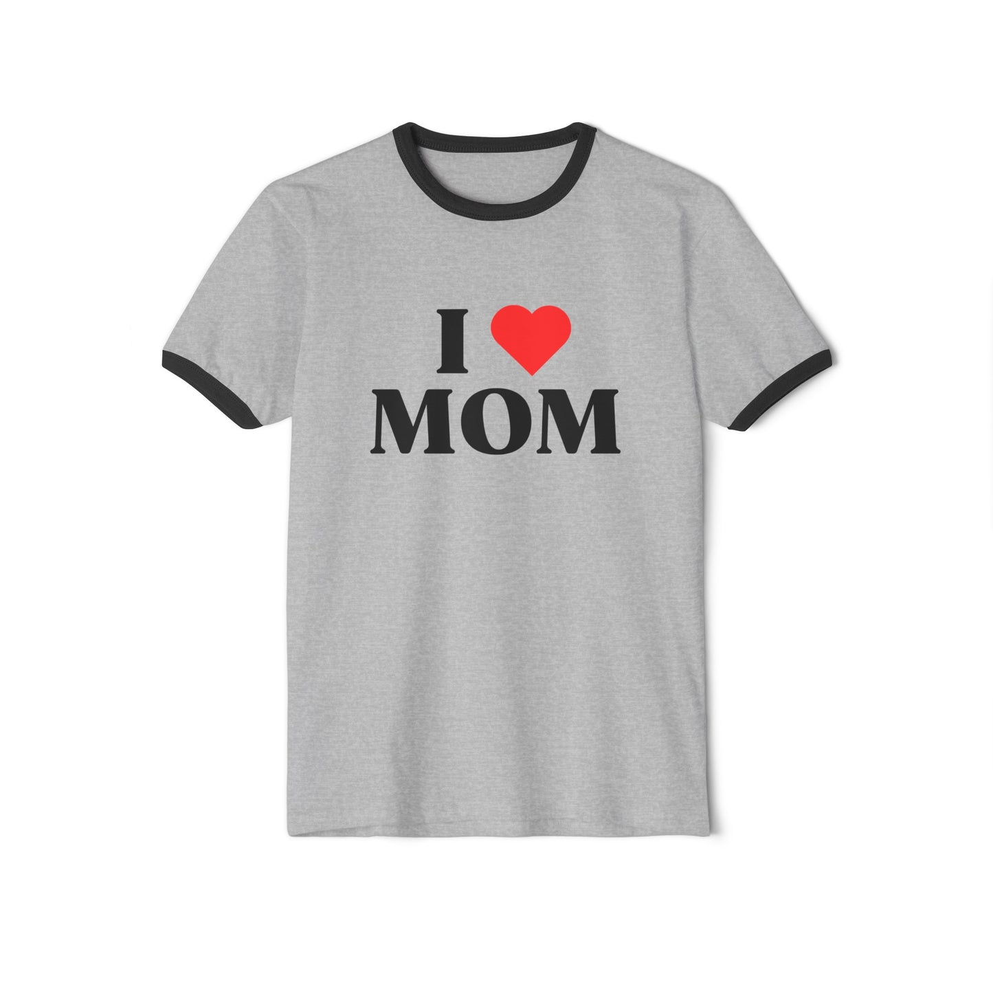 I Love Mom Ringer T-Shirt